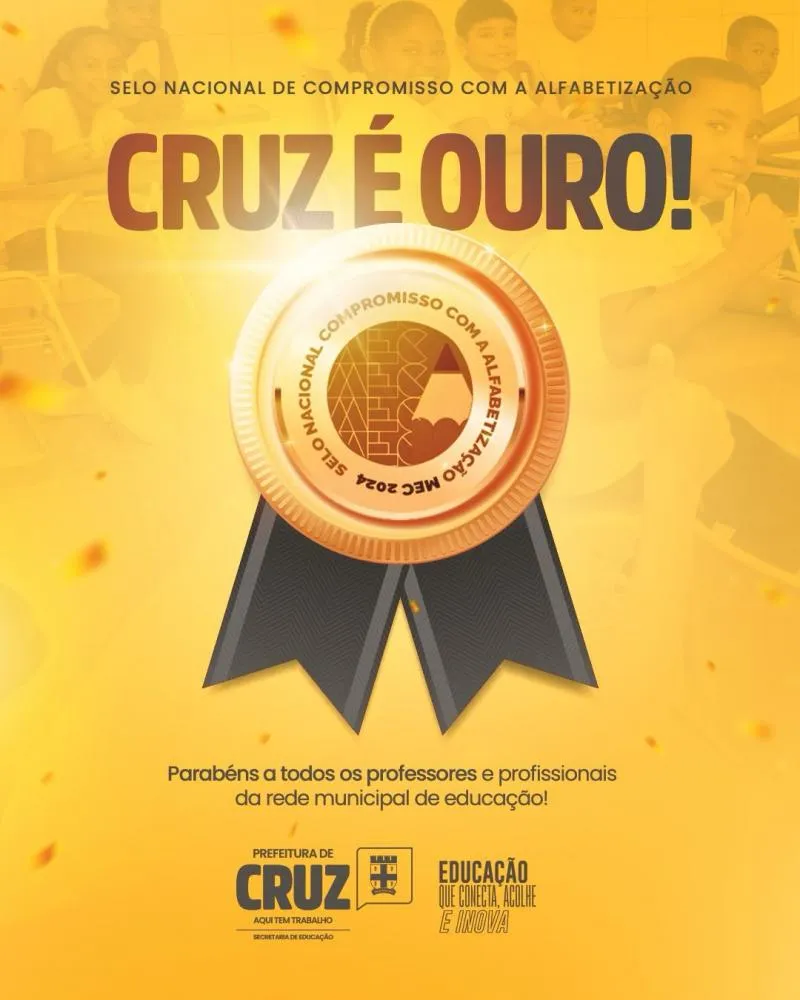 Selo Ouro: Educação de Cruz das Almas recebe prêmio por compromisso com a alfabetização