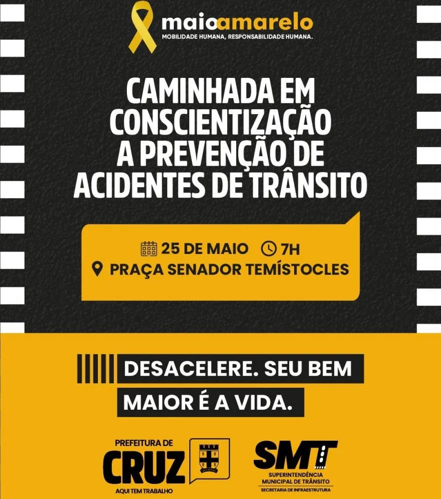 Cruz das Almas (BA) - Maio Amarelo: caminhada de conscientização acontece neste domingo (25)
