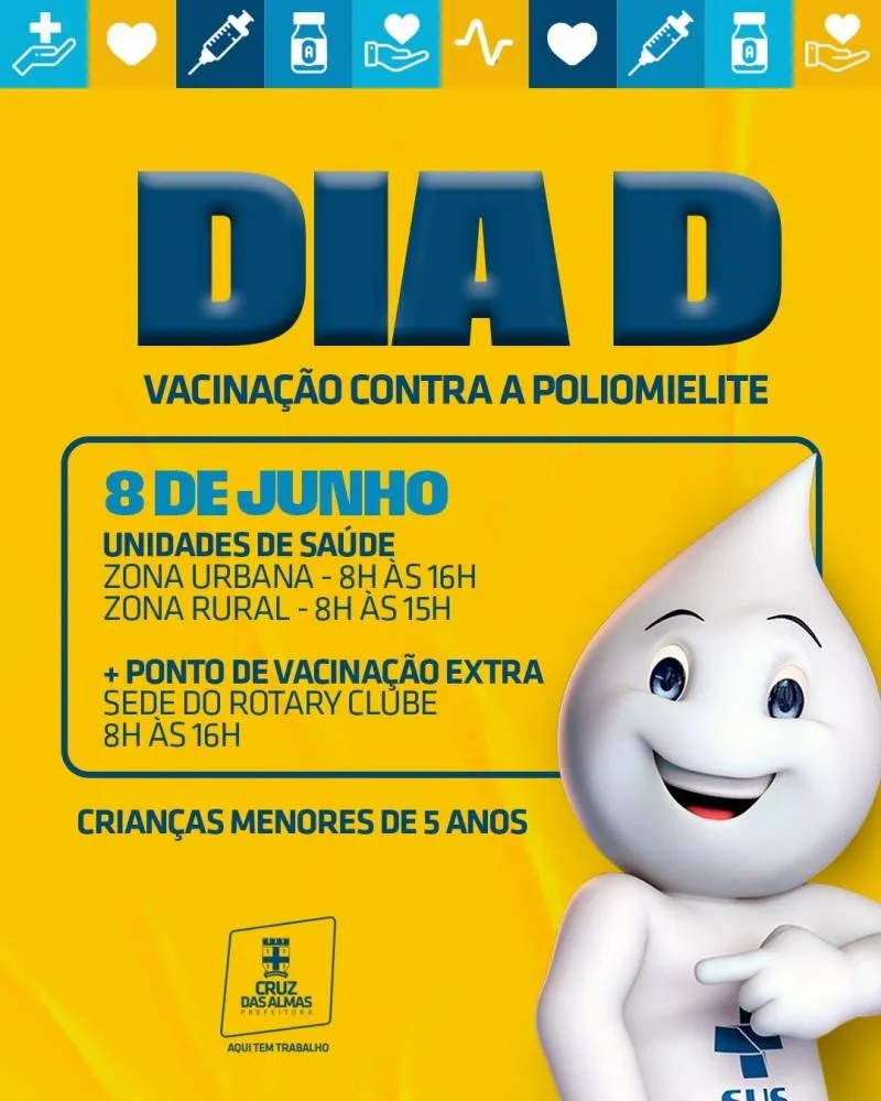 Neste sábado (8) será realizado o Dia D de Vacinação contra a Poliomielite