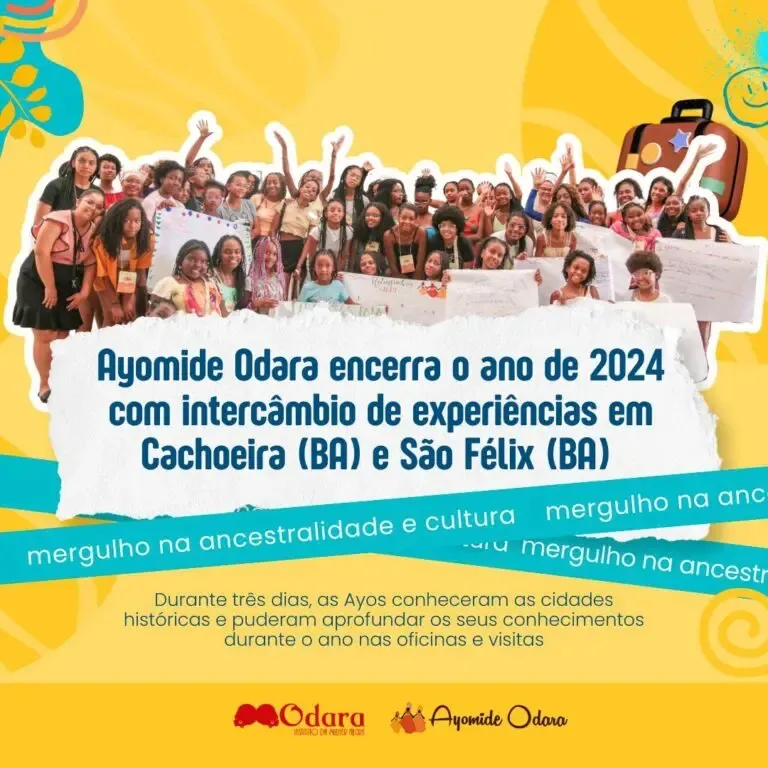 Mergulho na Ancestralidade e Cultura: Ayomide Odara encerra o ano de 2024 com intercâmbio de experiências, em Cachoeira (BA) e São Félix (BA)