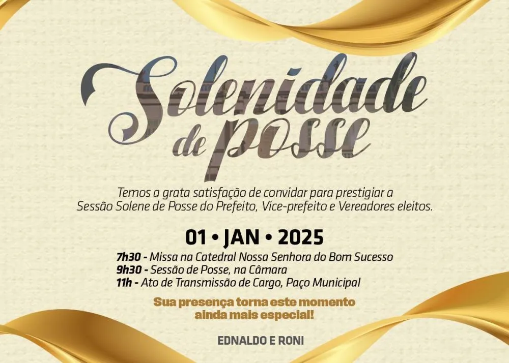 Solenidade de Posse do prefeito Ednaldo, vice-prefeito Roni e vereadores eleitos acontece no dia 1º de janeiro